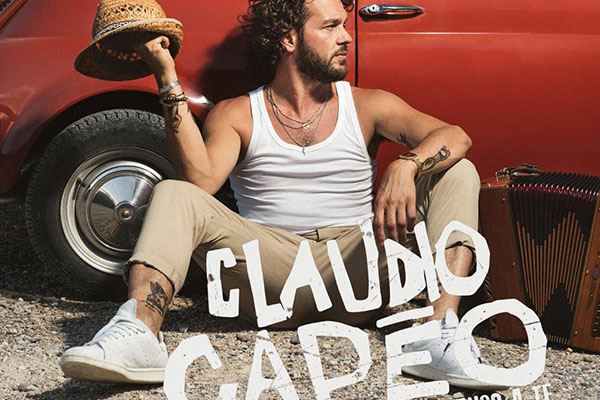 Claudio Capeo Son Italie A Lui En Chansons Conseils D Experts Fnac