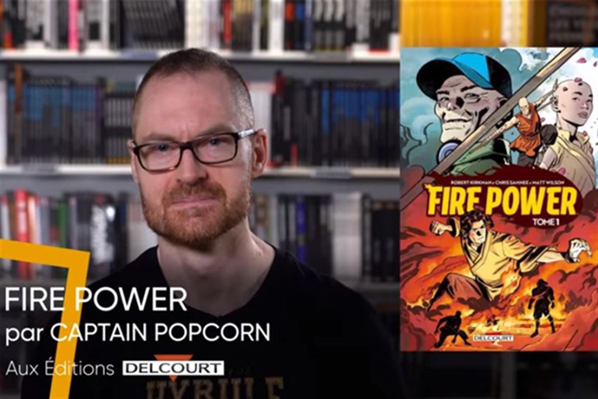 Le Comics du mois : Fire Power, le conseil de Captain Popcorn