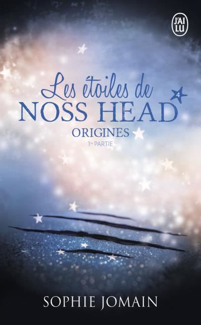 Etoiles-Noss-Head 1 Origines