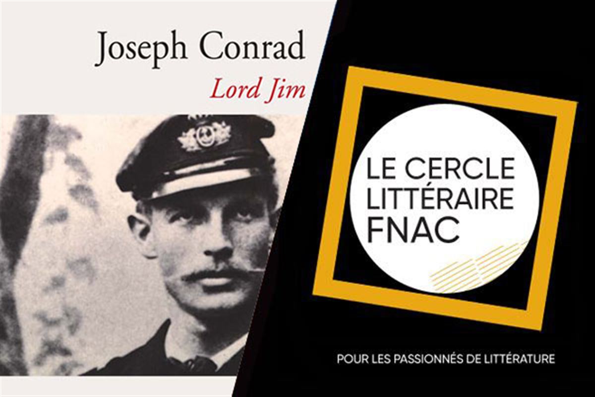 Lord Jim de Joseph Conrad : un texte puissant et intense