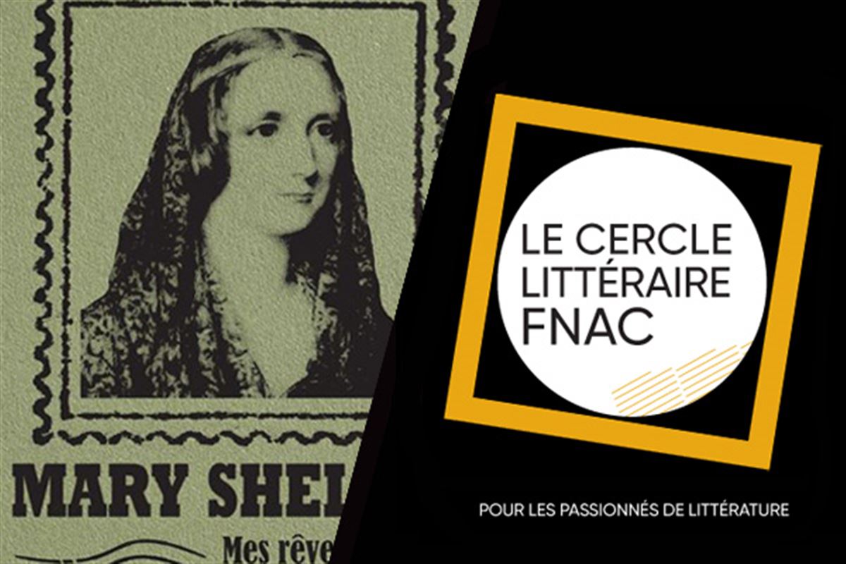Mes rêves n’appartiennent qu’à moi de Mary Shelley : une biographie épistolaire
