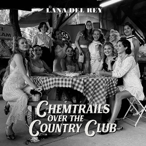Lana_Del_Rey_-_Chemtrails_over_the_Country_Club