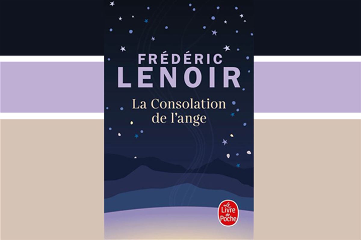 La Consolation de l’ange, roman métaphysique pour Frédéric Lenoir