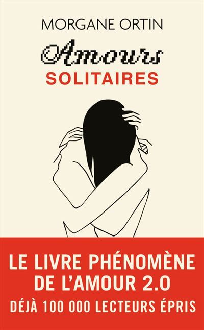 Amours-solitaires morgane ortin