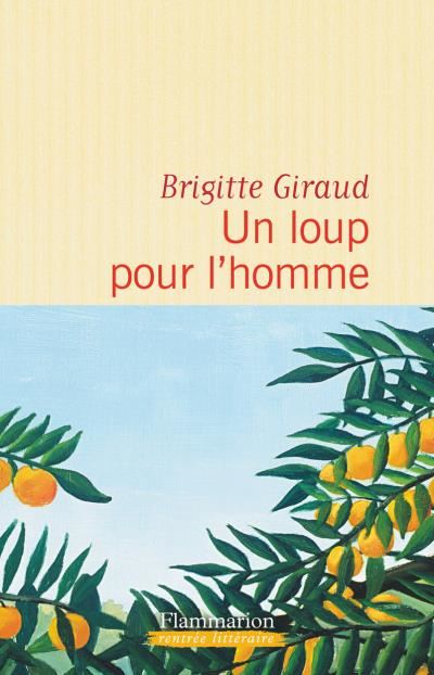 Un-loup-pour-l-homme Brigitte Giraud