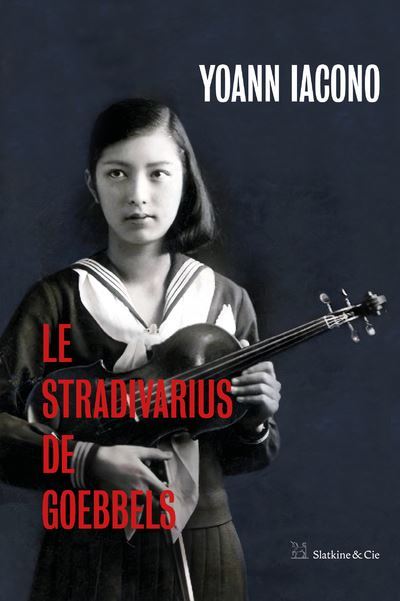 Le-Stradivarius-de-Goebbels Yoann Iacono