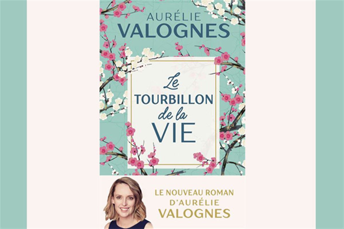 Aurélie Valognes en plein Tourbillon de la vie !