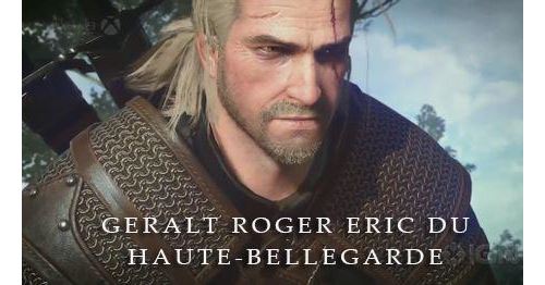 Geralt-TheWitcher-Nom_GeraltRogerEricDuHauteBellegarde