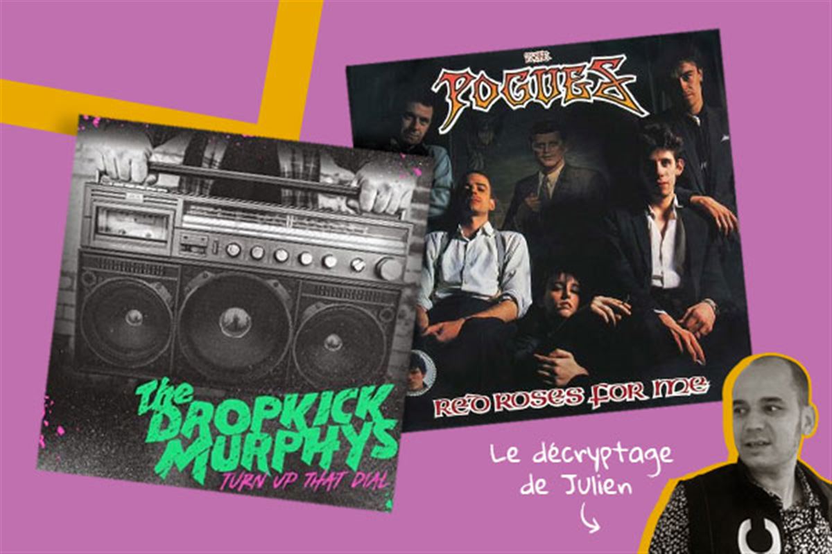 [Face A / Face B] The Dropkick Murphys & The Pogues : punk, rock et cornemuses !