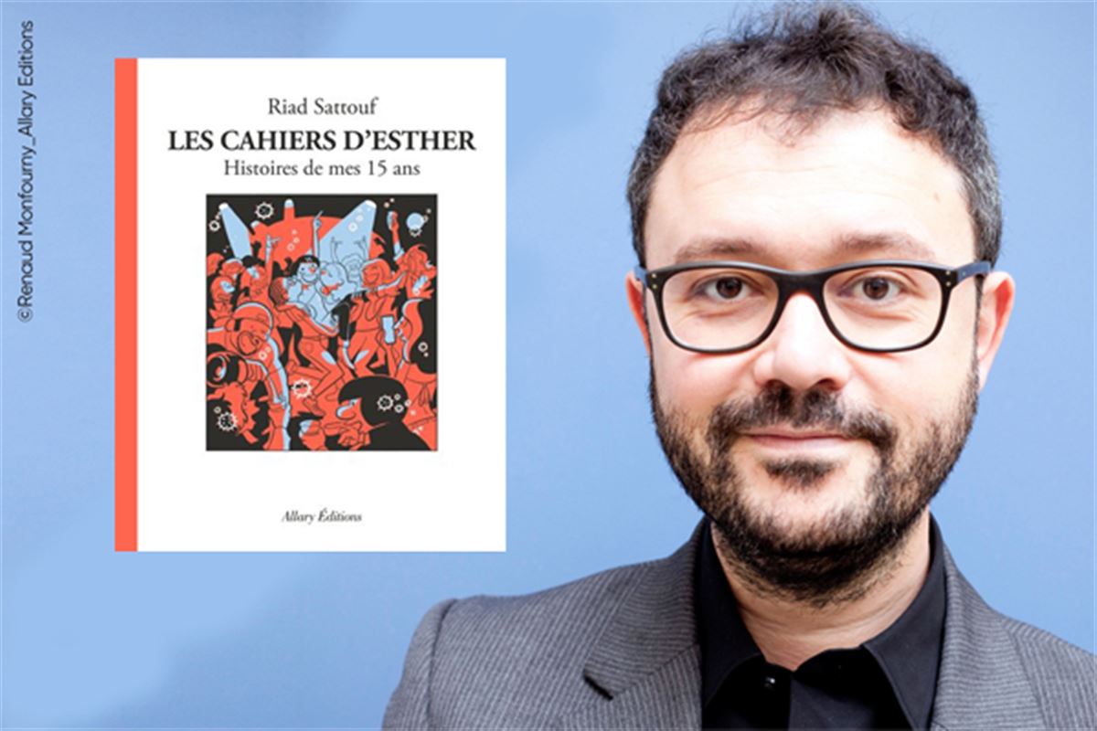 Un sixième tome pour les Cahiers d’Esther de Riad Sattouf !