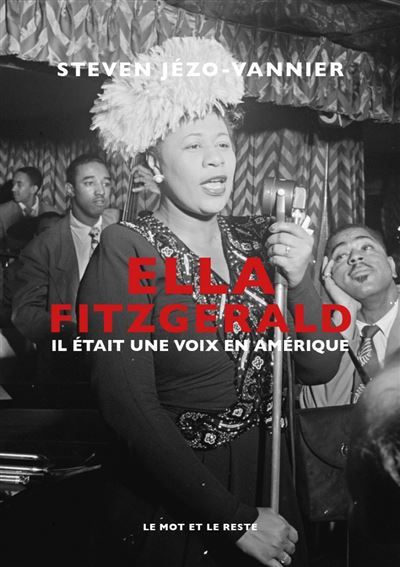 Ella-Fitzgerald-Il-etait-une-voix-en-Amerique