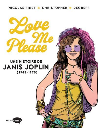 Love-me-please-Une-histoire-de-Janis-Joplin-1943-1970