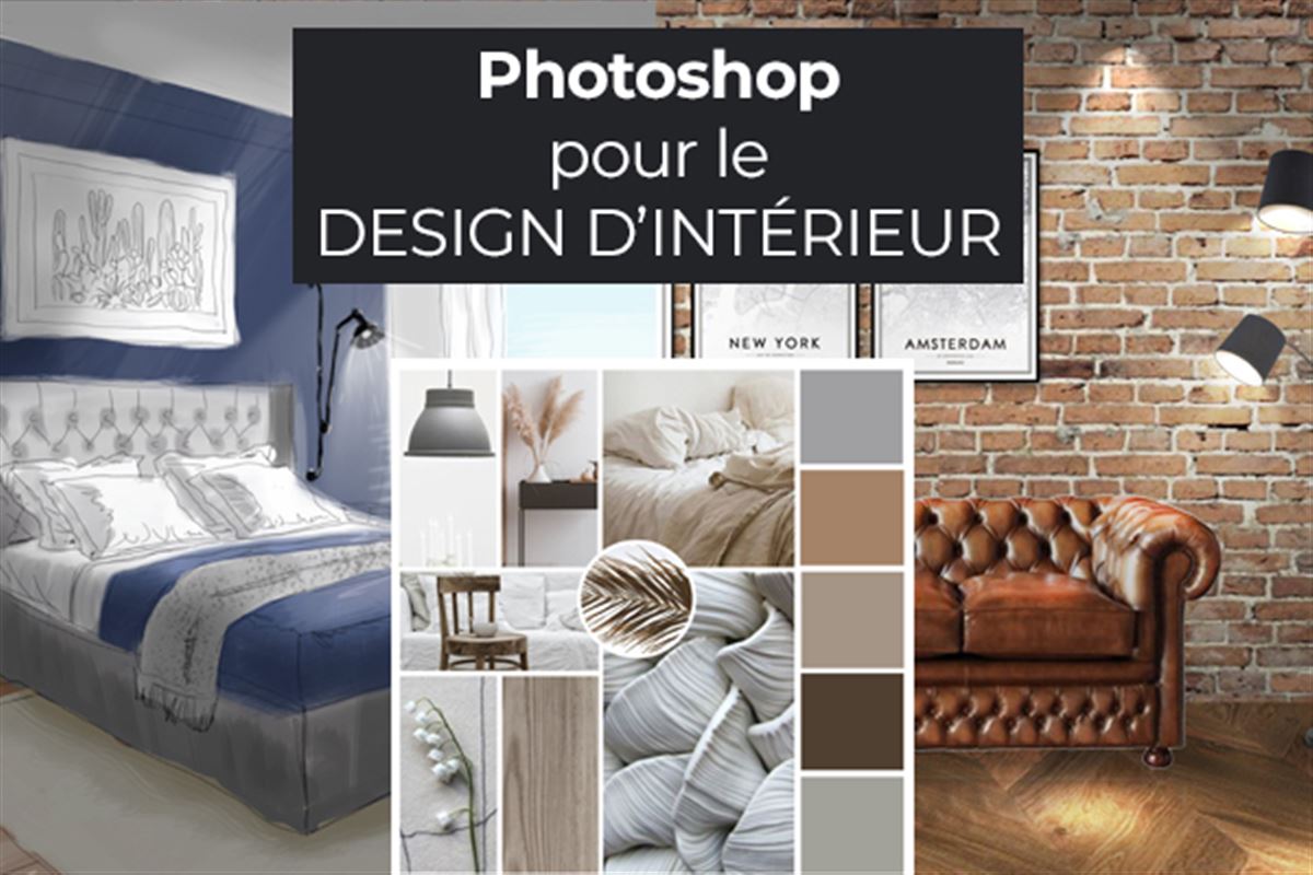 Découvrir Photoshop pour le Design d’intérieur