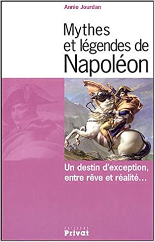 Mythes et légendes de Napoléon