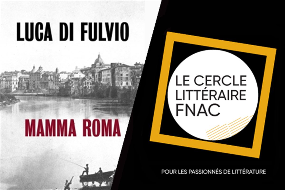 Luca Di Fulvio et son Mamma Roma : un roman populaire