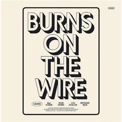 Burns-On-The-Wire