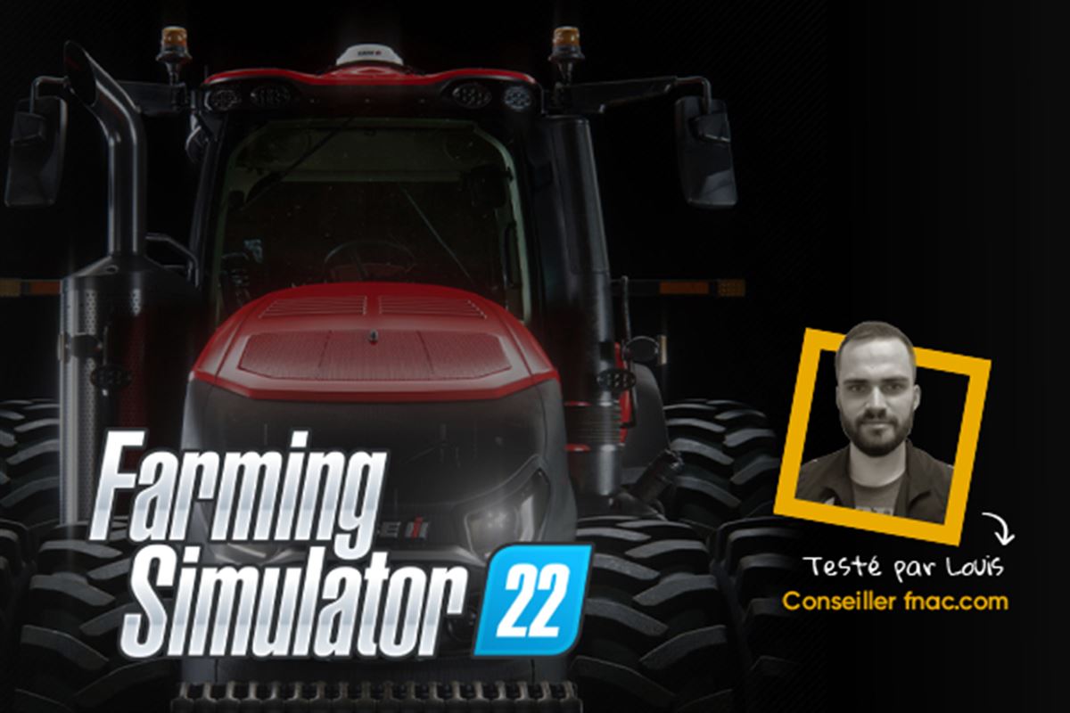 Farming Simulator 22 : notre test et toutes les infos sur le nouvel opus de la série