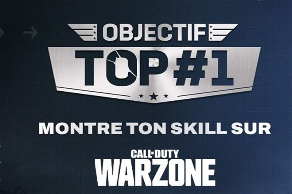 Objectif Top 1 : viens montrer ton skill sur Warzone en magasins !
