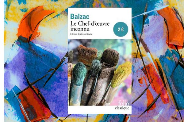 Le Chef-d’œuvre inconnu, de Balzac : quand le savant devient fou