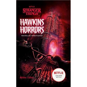 Stranger-Things-Hawkins-Horrors-Nouvelles-terrifiantes