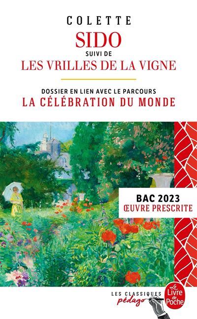 Sido-suivi-de-Les-Vrilles-de-la-vigne-Edition-pedagogique-BAC-2023