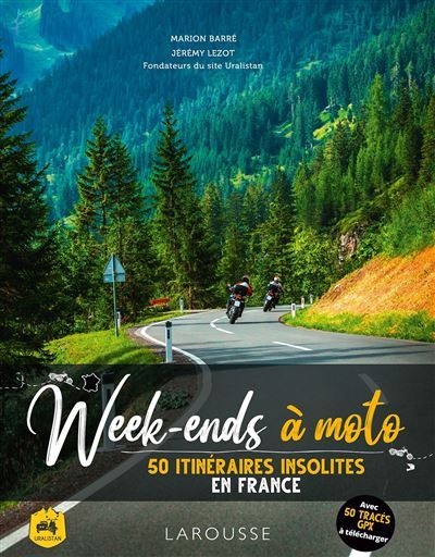 Week-ends-a-moto-50-itineraires-insolites-en-France