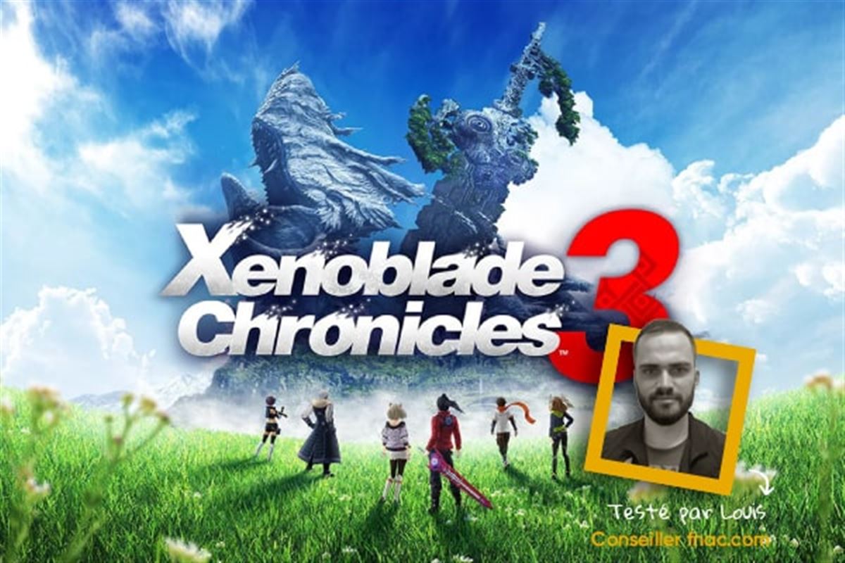 Xenoblade Chronicles 3 : notre test et toutes les infos