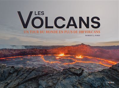 Les-volcans-Un-tour-du-monde-en-plus-de-100-volcans