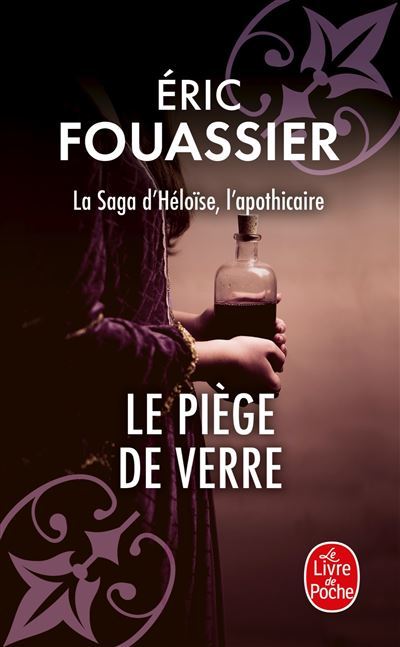 Le-Piege-de-verre-La-saga-d-Heloise-l-apothicaire-Tome-2