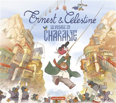 Ernest-et-Celestine-Le-Voyage-en-Charabie