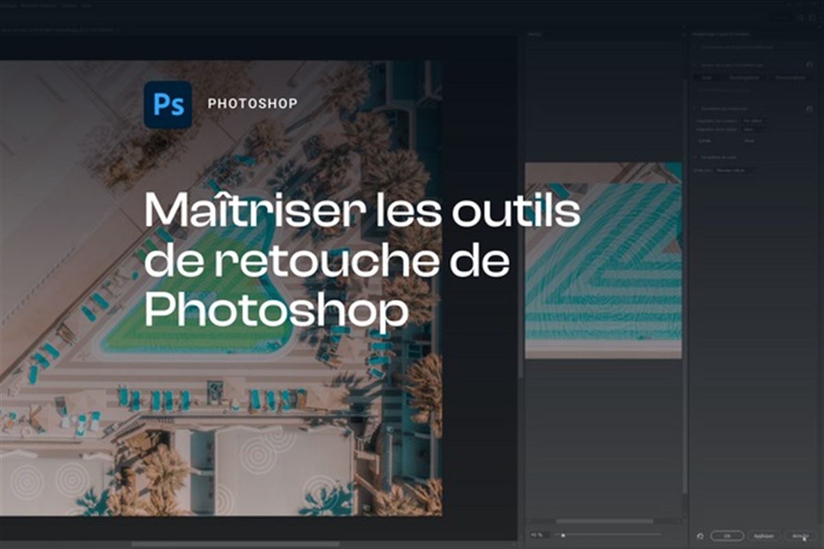 Découvrir et maîtriser les outils de retouche de Photoshop