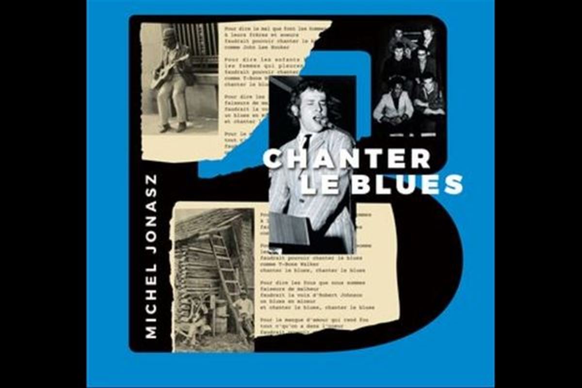 Les meilleures chansons de Michel Jonasz : du blues, du blues, du blues