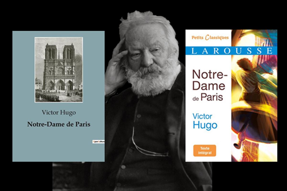 Dossier : tout savoir sur Notre-Dame de Paris de Victor Hugo