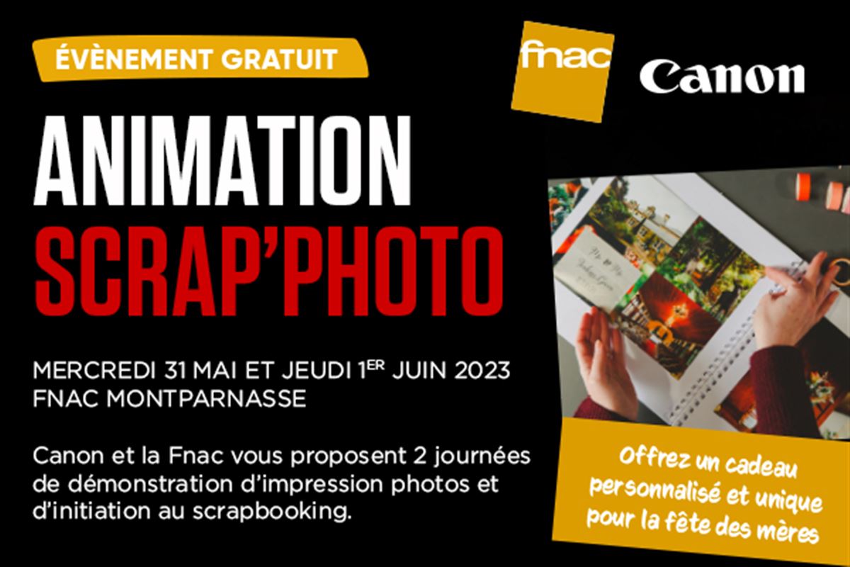 Venez assister à l'animation Scrap'photo Canon