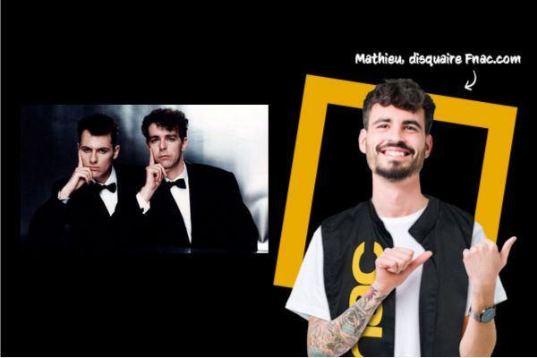 Le top des meilleures chansons des Pet Shop Boys L'Éclaireur Fnac