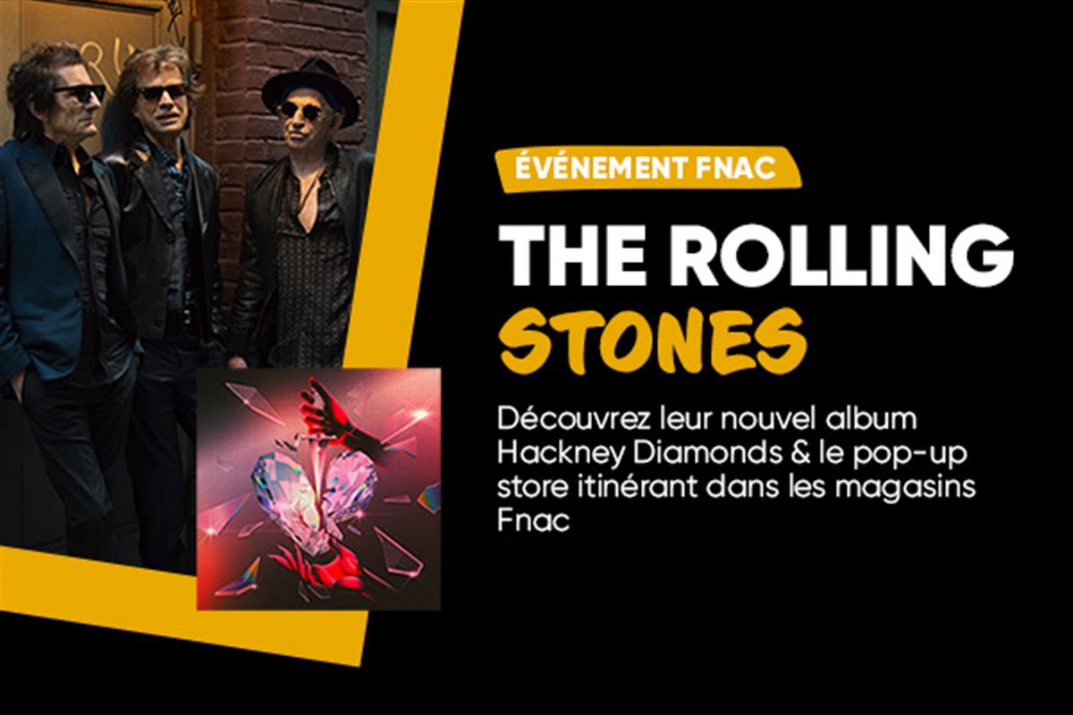 Evénement : la FNAC met les Rolling Stones à l’honneur