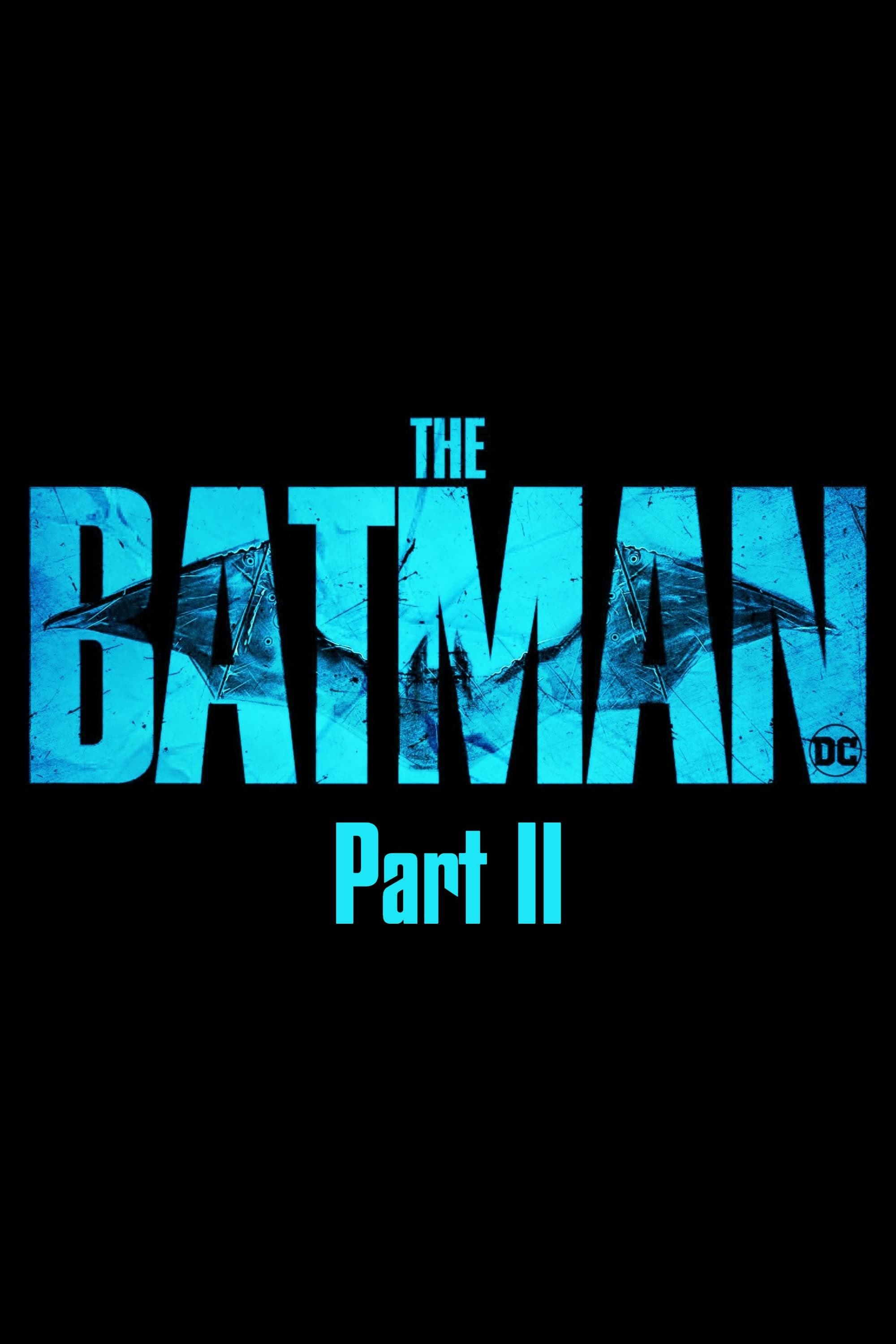 The Batman Part 2