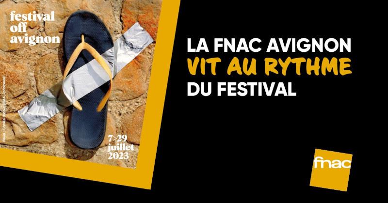 Fnac Festival Avignon