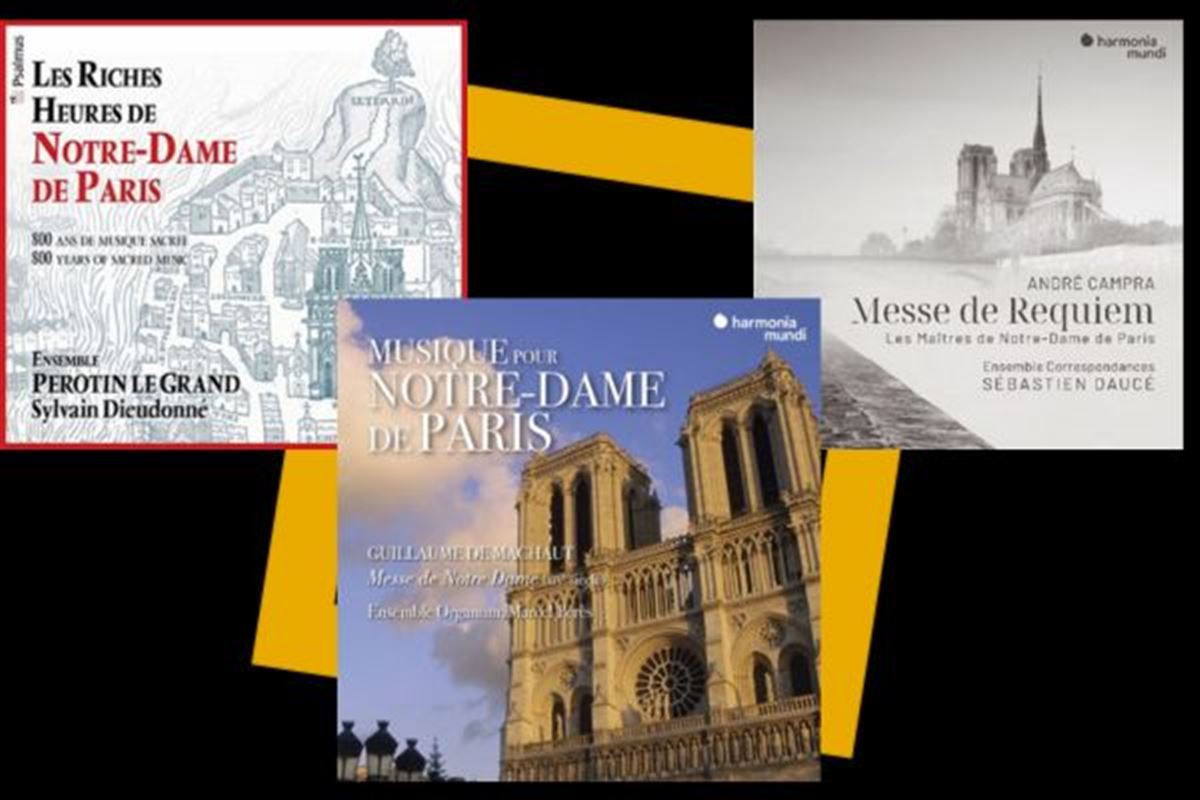 Musique sacrée : dix disques pour célébrer la rénovation de Notre-Dame