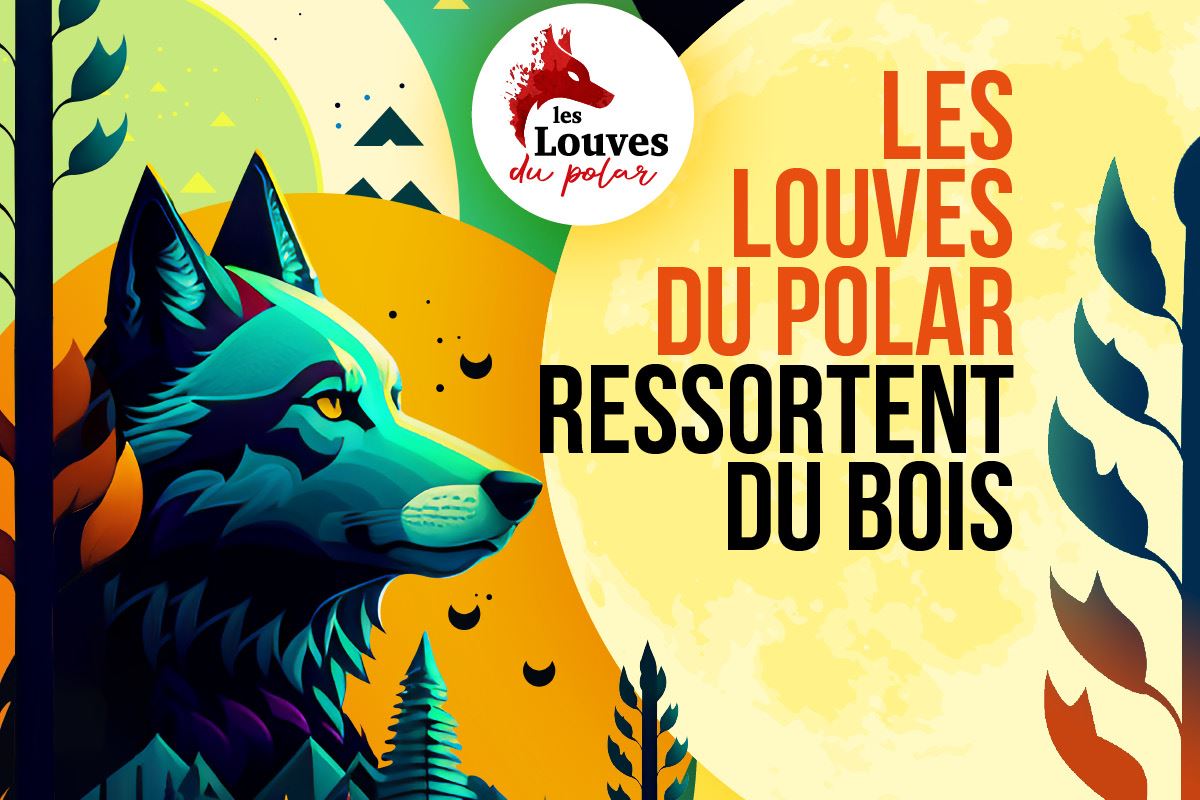Venez rencontrer les Louves du Polar à la Fnac Montparnasse !