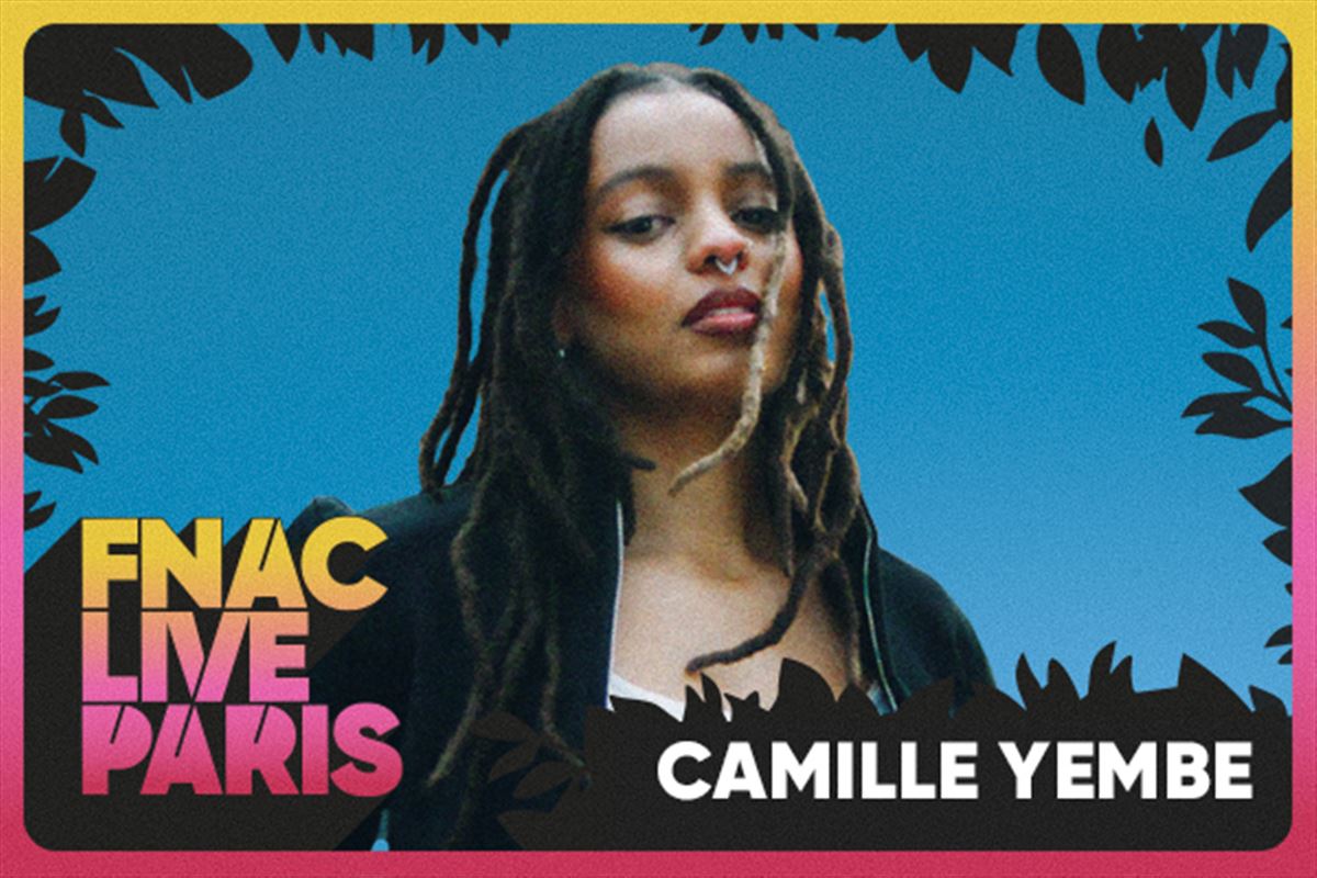 Camille Yembe en concert au Fnac Live Paris
