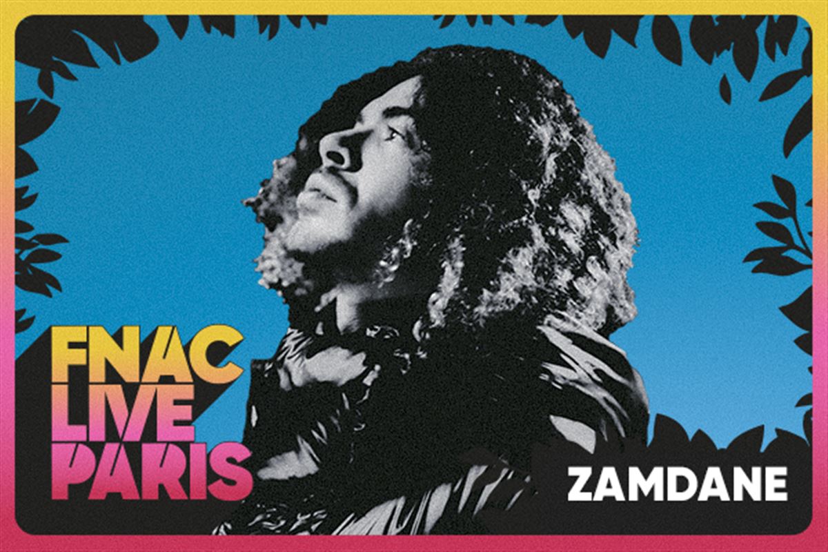 Zamdane en concert au Fnac Live Paris
