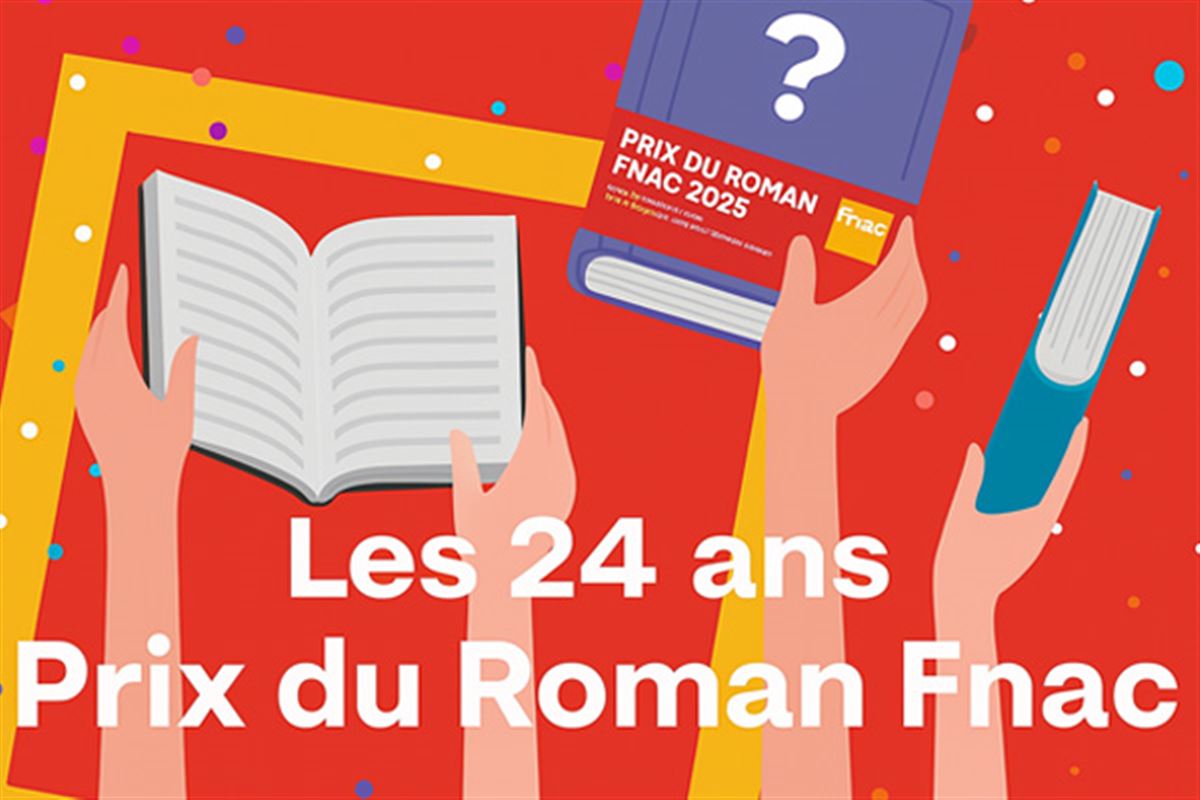 Les 24 ans du Prix du Roman Fnac : de 2002 à 2025