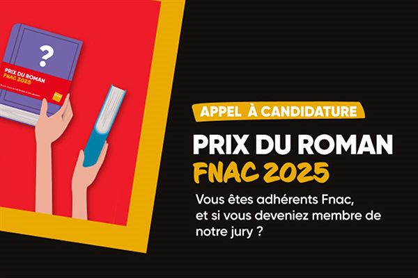 Candidature jury Prix du Roman Fnac 2025