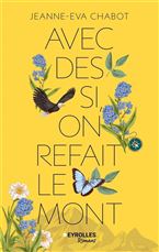 Avec-des-si-on-refait-le-Mont - Jeanne-Eva Chabot