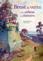 Brest-la-verte-Cite-d-arbres-et-d-histoire