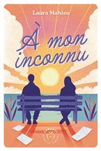 a mon inconnu
