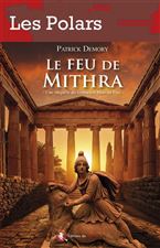 Le Feu de Mithra Patrick Demory