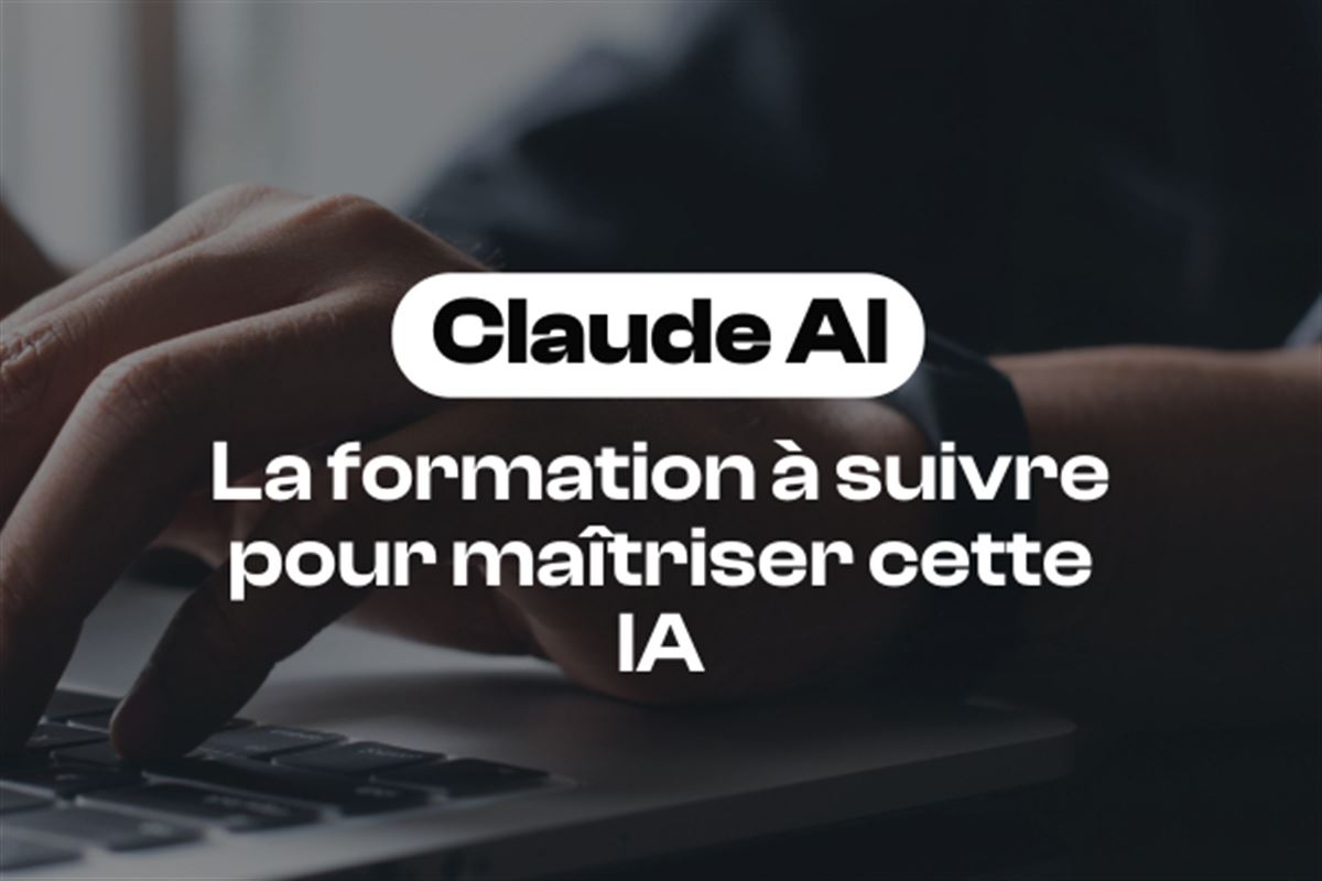 Se former à Claude AI