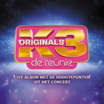 K3-ORIGINALS-DE-REUNIE-LIVE